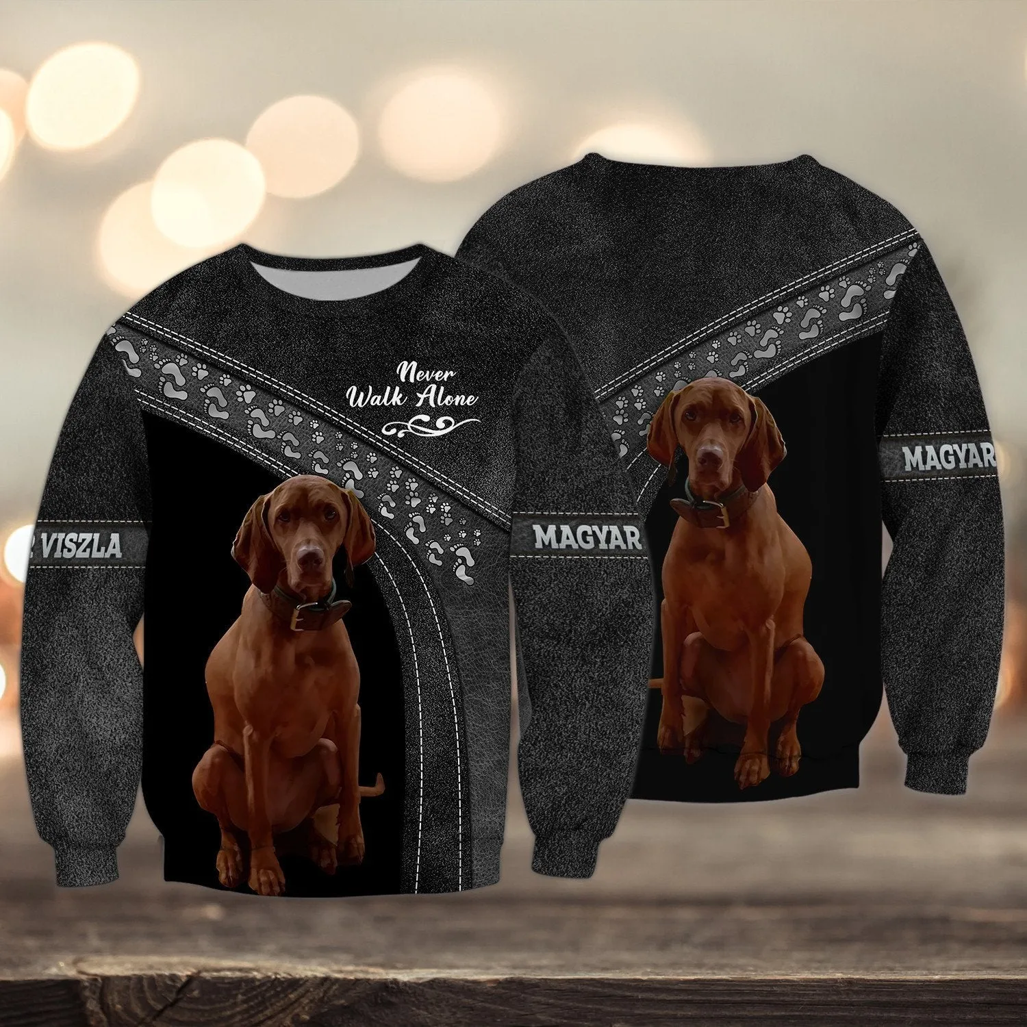 Magyar Viszla Multicolor Option Love Never Walk Alone 3D Full Print Sweatshirt