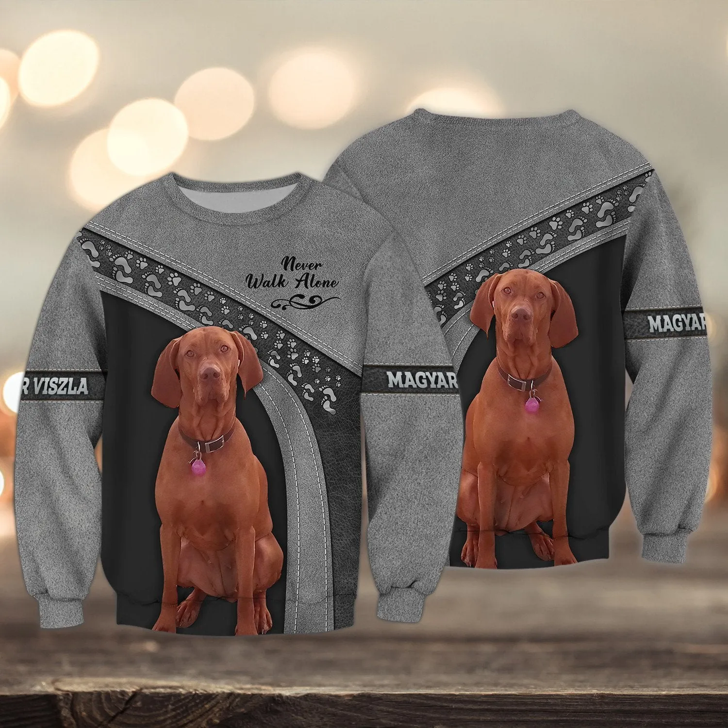 Magyar Viszla Multicolor Option Love Never Walk Alone 3D Full Print Sweatshirt