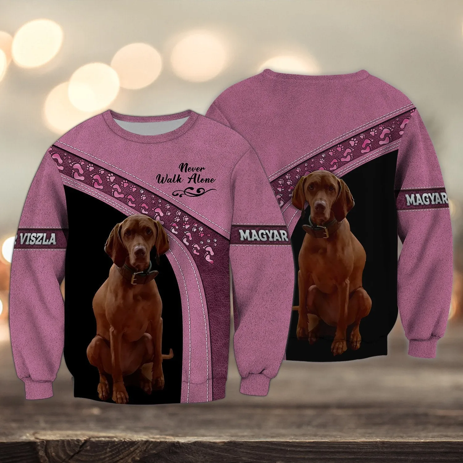 Magyar Viszla Multicolor Option Love Never Walk Alone 3D Full Print Sweatshirt